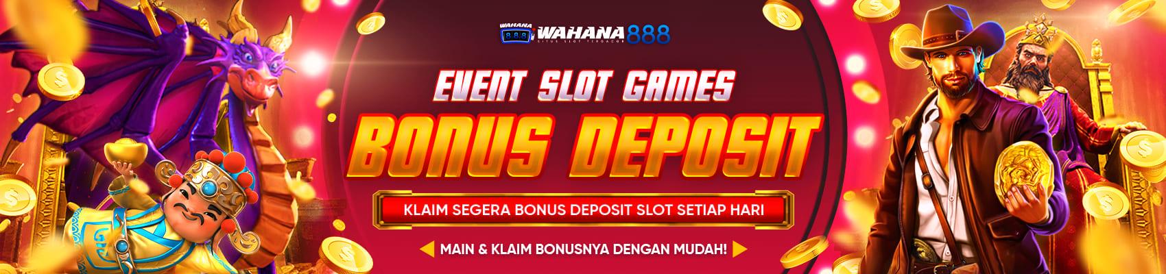Bonus Deposit Harian Wahana888
